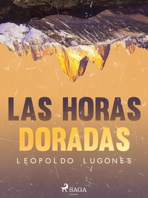 cover image of Las horas doradas